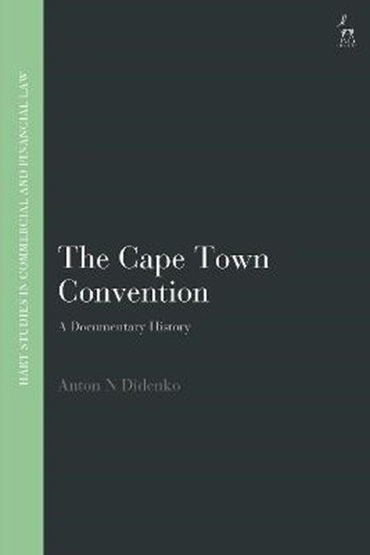 The Cape Town Convention, ANTON (UNIVERSITY OF NEW SOUTH WALES,  Australia) Didenko - Gebonden - 9781509939770