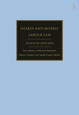 Deakin and Morris’ Labour Law - Dr Zoe (University of Cambridge Adams ; Catherine (University of Cambridge Barnard ; Simon Deakin ; Sarah (Univeristy of Cambridge Fraser Butlin - 9781509943548