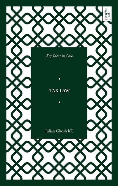 Key Ideas in Tax Law, Julian (University of Cambridge Ghosh KC - Paperback - 9781509950737
