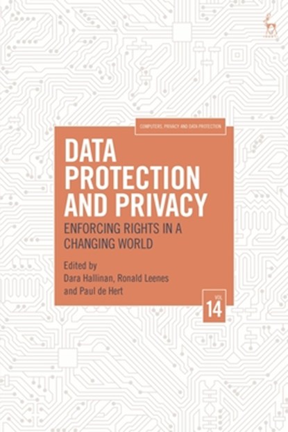Data Protection and Privacy, Volume 14, Dara (FIZ Karlsruhe Hallinan ; Ronald (Tilburg University Leenes ; Paul (Vrije Universiteit Brussel De Hert - Gebonden - 9781509954513