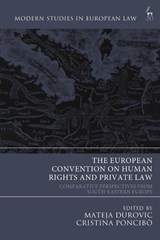 The European Convention on Human Rights and Private Law - Dr Mateja (King's College London Durovic ; Cristina (University of Turin Poncibo - 9781509958122