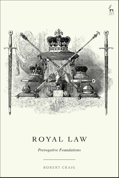 Royal Law, Robert (University of Bristol Craig - Gebonden - 9781509965953