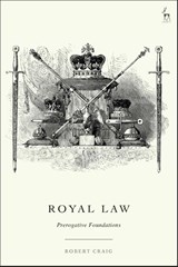 Royal Law - Robert (University of Bristol Craig - 9781509965991