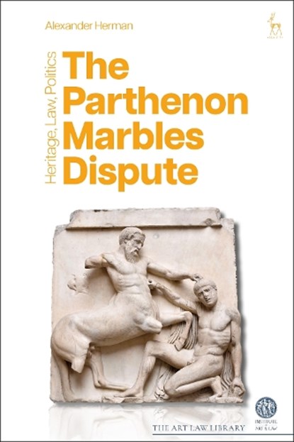The Parthenon Marbles Dispute, Alexander (Institute of Art and Law Herman - Paperback - 9781509967179