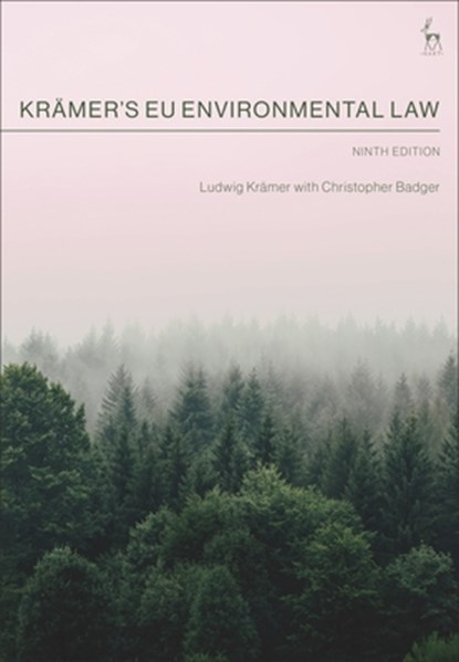 Kramer’s EU Environmental Law, Ludwig (University College London Kramer ; Christopher (6 Pump Court Badger - Paperback - 9781509969074