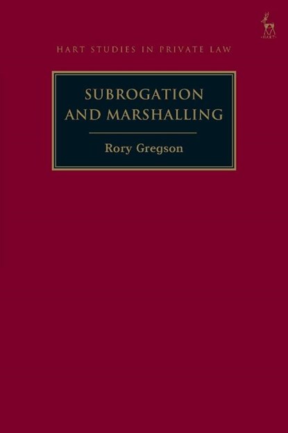 Subrogation and Marshalling, Rory (University of Oxford Gregson - Paperback - 9781509969265