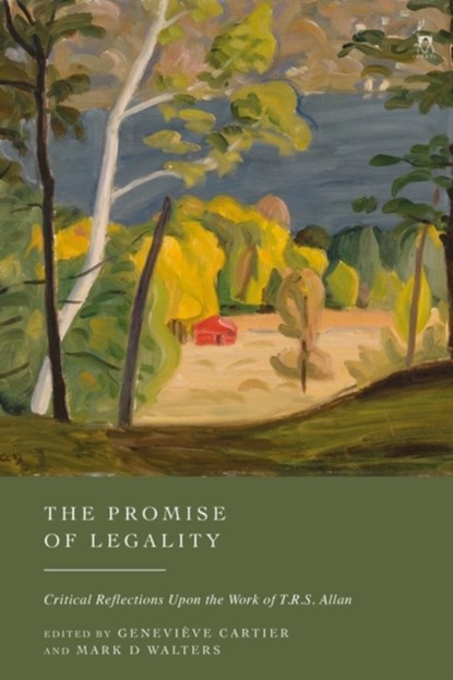 The Promise of Legality, Genevieve (University of Sherbrooke Cartier ; Mark D (Queen’s University Walters - Gebonden - 9781509970957