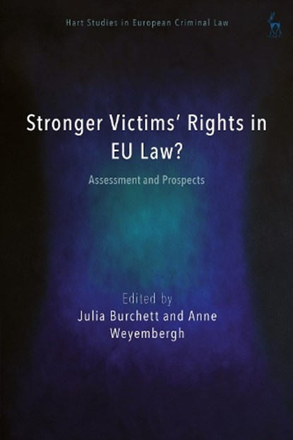 Stronger Victims’ Rights in EU Law?, niet bekend - Paperback - 9781509975396