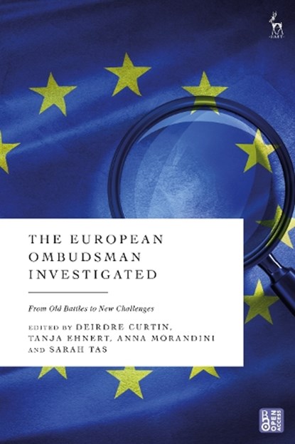 The European Ombudsman Investigated, Deirdre (European University Institute Curtin ; Tanja (EU Ombudsman Ehnert ; Anna (European University Institute Morandini - Paperback - 9781509975693