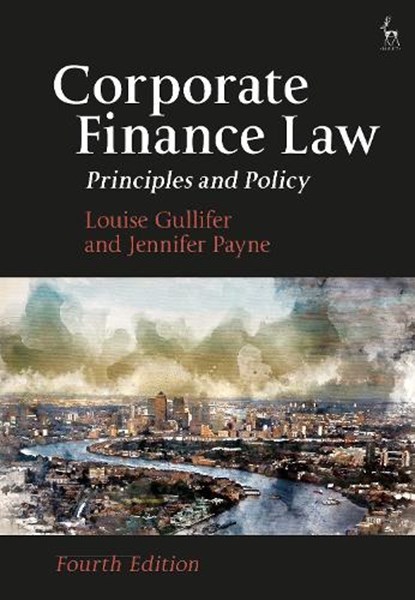 Corporate Finance Law, Professor Louise (University of Cambridge Gullifer ; Jennifer (University of Oxford Payne - Paperback - 9781509979745