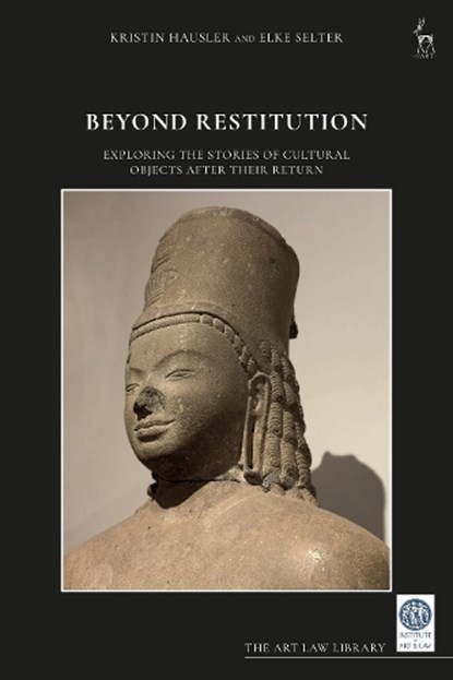 Beyond Restitution, Kristin (British Institute of International and Comparative Law Hausler ; Elke (ALIPH Selter - Gebonden - 9781509982523