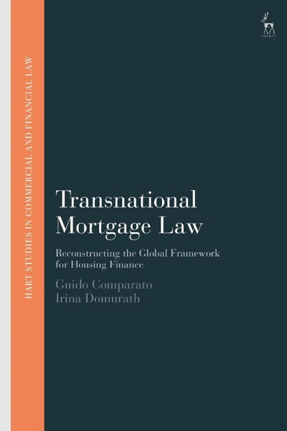 Transnational Mortgage Law, Guido (Birkbeck College Comparato ; Dr Irina (University of Padova Domurath - Gebonden - 9781509983063
