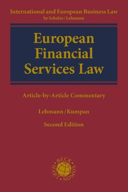 European Financial Services Law, Matthias (University of Vienna Lehmann ; Christoph Kumpan - Gebonden - 9781509993840