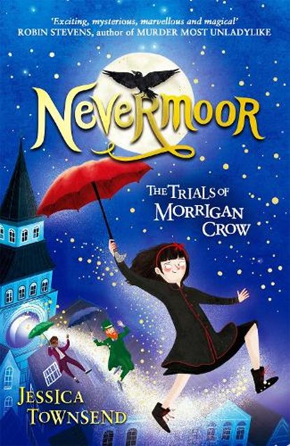 Nevermoor, Jessica Townsend - Paperback - 9781510103825