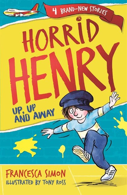 Horrid Henry: Up, Up and Away, Francesca Simon - Paperback - 9781510105928
