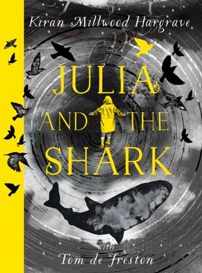 Julia and the Shark, Kiran Millwood Hargrave - Gebonden Paperback - 9781510107786