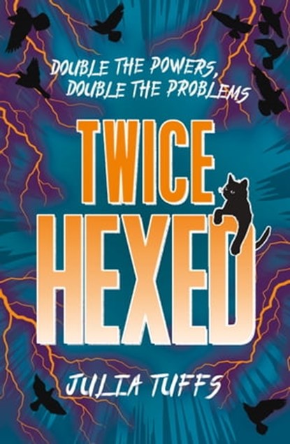 Twice Hexed, Julia Tuffs - Ebook - 9781510109414