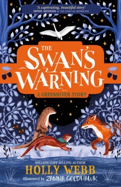 The Swan's Warning (The Story of Greenriver Book 2), Holly Webb - Paperback - 9781510109728