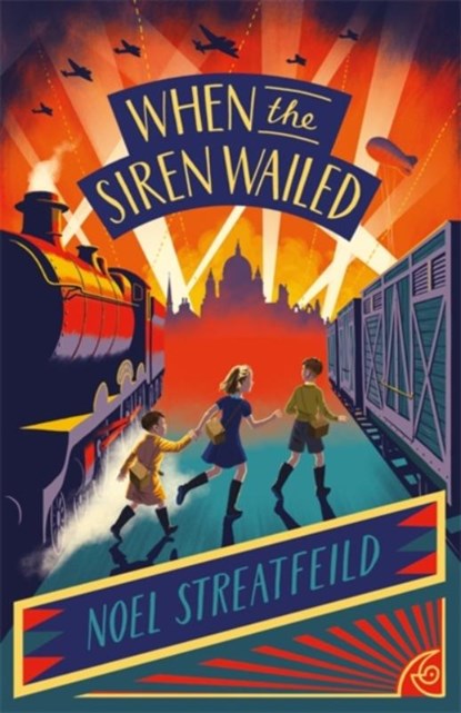 When the Siren Wailed, Noel Streatfeild - Paperback - 9781510109902
