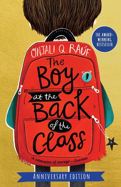 The Boy At the Back of the Class Anniversary Edition, Onjali Q. Rauf - Paperback - 9781510110182
