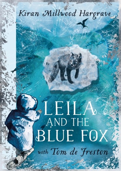 Leila and the Blue Fox, HARGRAVE,  Kiran Millwood - Gebonden Gebonden - 9781510110274
