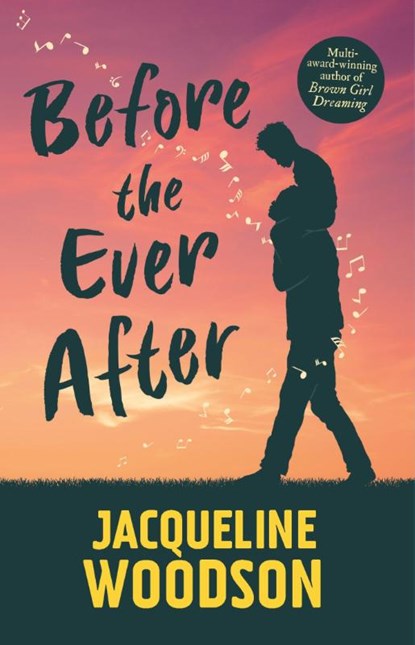 Before the Ever After, Jacqueline Woodson - Paperback - 9781510111776