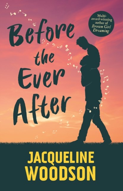 Before the Ever After, Jacqueline Woodson - Paperback - 9781510111776