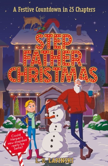 Stepfather Christmas, L.D. Lapinski - Paperback - 9781510112698