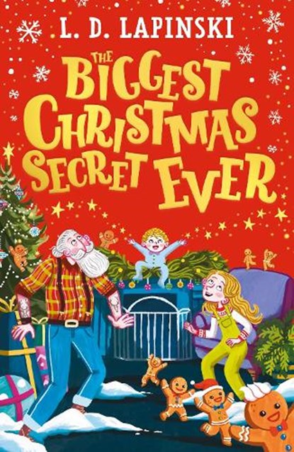 The Biggest Christmas Secret Ever, L.D. Lapinski - Paperback - 9781510113053