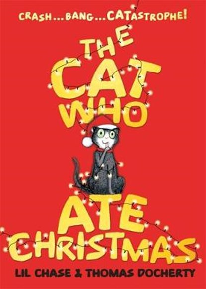 Cat Who Ate Christmas, CHASE,  Lil - Paperback - 9781510200821