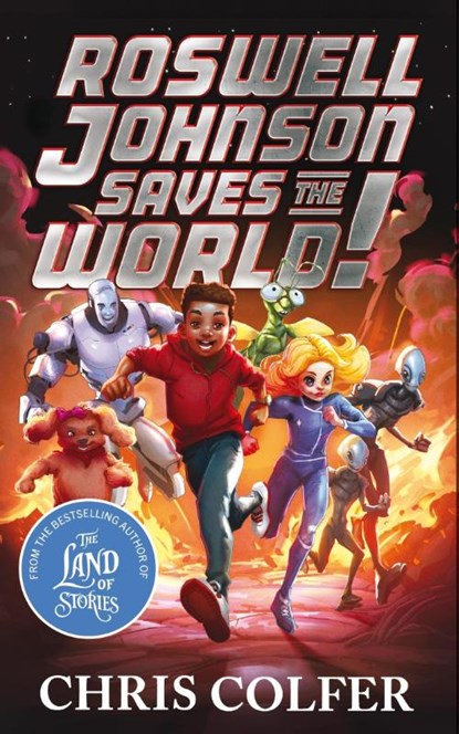 Roswell Johnson Saves the World!, Chris Colfer - Paperback - 9781510202641