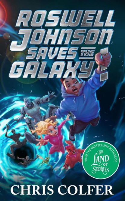 Roswell Johnson Saves the Galaxy!, Chris Colfer - Paperback - 9781510202689