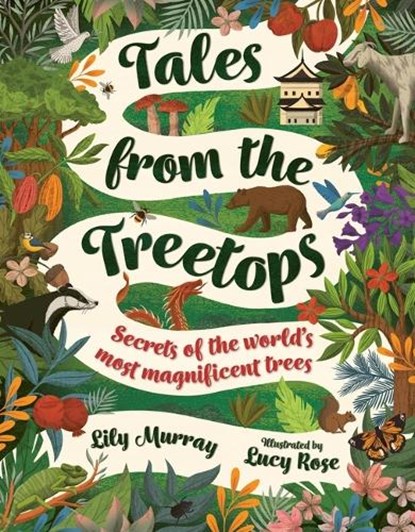 Tales from the Treetops, MURRAY,  Lily - Gebonden - 9781510230231