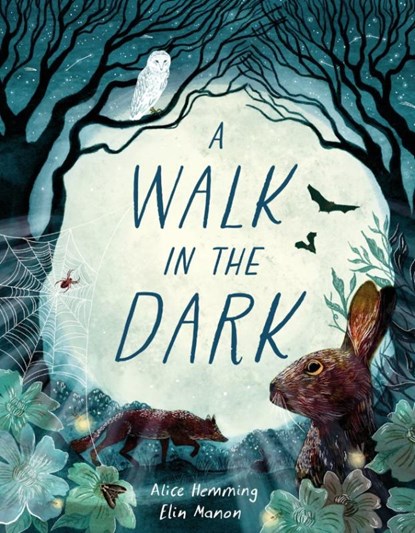 A Walk in the Dark, Alice Hemming - Gebonden - 9781510231481