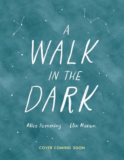 A Walk in the Dark, Alice Hemming - Gebonden - 9781510231481