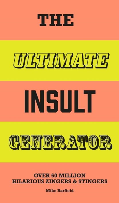 The Ultimate Insult Generator, Mike Barfield - Gebonden - 9781510231962