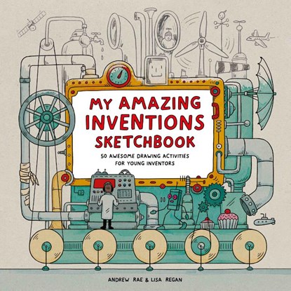My Amazing Inventions Sketchbook, Lisa Regan - Paperback - 9781510232075
