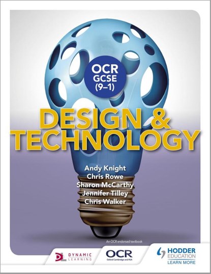 OCR GCSE (9-1) Design and Technology, Andy Knight ; Chris Rowe ; Sharon McCarthy ; Jennifer Tilley - Paperback - 9781510401136