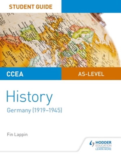 CCEA AS-level History Student Guide: Germany (1919-1945), Fin Lappin - Ebook - 9781510418486