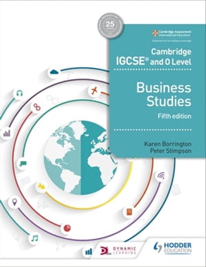 Cambridge IGCSE and O Level Business Studies 5th edition, Karen Borrington ; Peter Stimpson - Ebook - 9781510420090