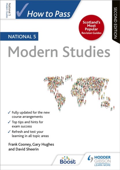 How to Pass National 5 Modern Studies, Second Edition, Frank Cooney ; Gary Hughes ; David Sheerin - Paperback - 9781510421028
