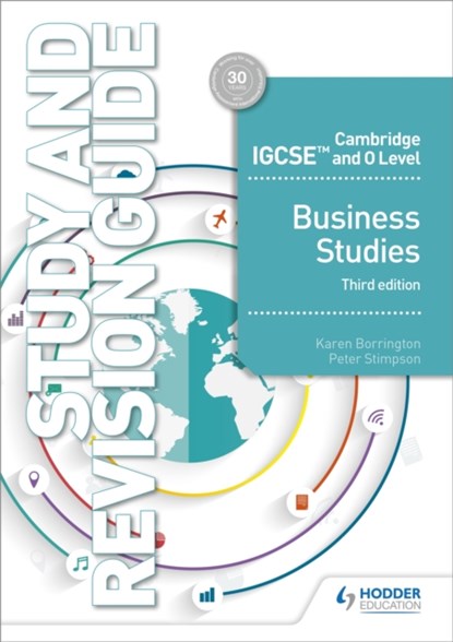 Cambridge IGCSE and O Level Business Studies Study and Revision Guide 3rd edition, Karen Borrington ; Peter Stimpson - Paperback - 9781510421264