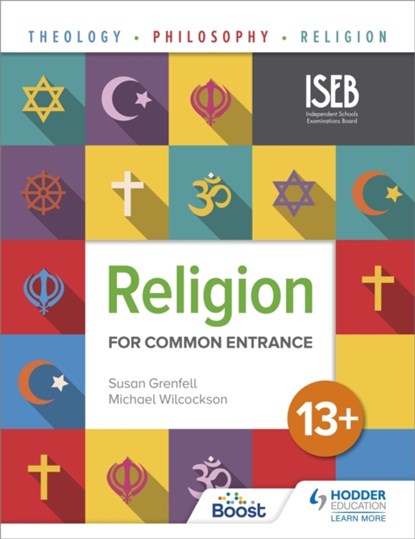 Religion for Common Entrance 13+, Susan Grenfell ; Michael Wilcockson - Paperback - 9781510422322