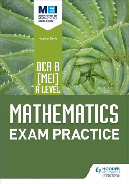 OCR B [MEI] A Level Mathematics Exam Practice, Jan Dangerfield ; Rose Jewell ; Sue Pope ; Nick Geere - Paperback - 9781510423626
