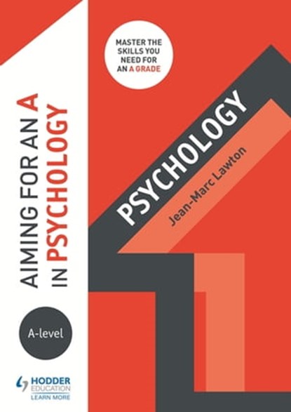 Aiming for an A in A-level Psychology, Jean-Marc Lawton - Ebook - 9781510423961