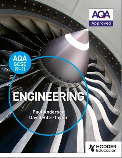 AQA GCSE (9-1) Engineering, Paul Anderson ; David Hills-Taylor - Paperback - 9781510425712