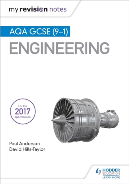 My Revision Notes: AQA GCSE (9-1) Engineering, Paul Anderson ; David Hills-Taylor - Paperback - 9781510425729
