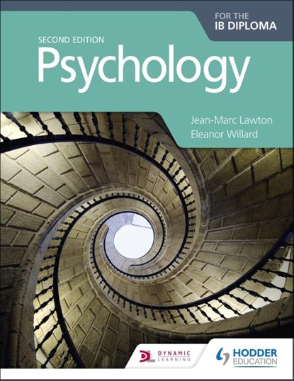 Psychology for the IB Diploma Second edition, Jean-Marc Lawton ; Eleanor Willard - Paperback - 9781510425774