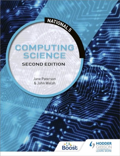 National 5 Computing Science, Second Edition, John Walsh ; Jane Paterson - Paperback - 9781510426948