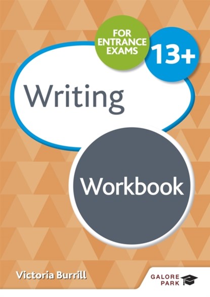 Writing for Common Entrance 13+ Workbook, Victoria Burrill - Paperback - 9781510429802